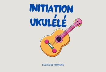 Initiation Ukulélé